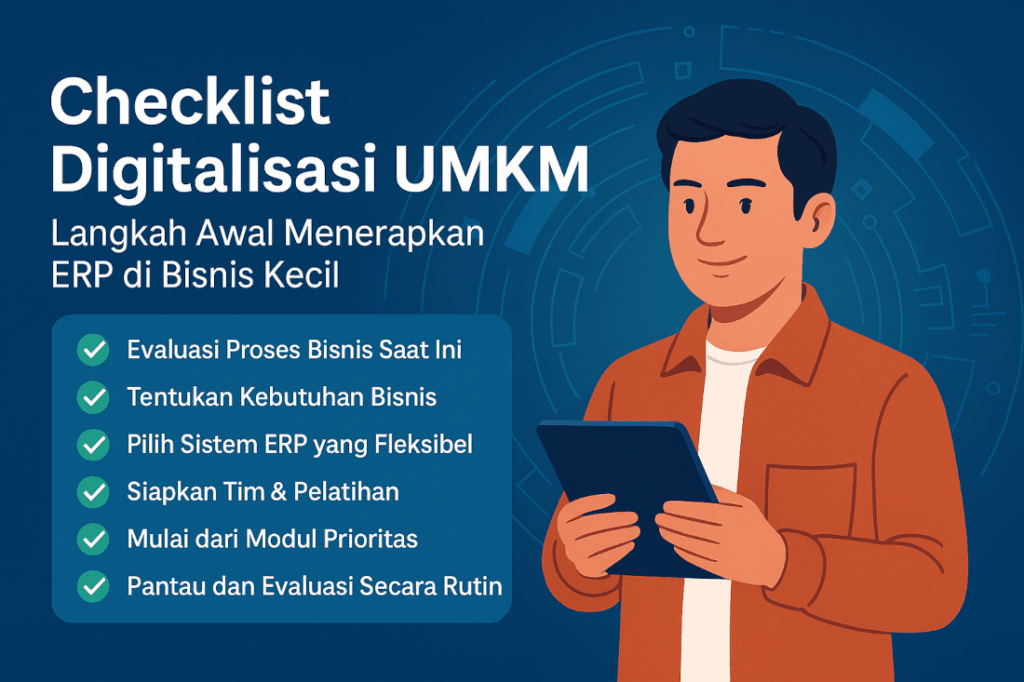 Checklist Digitalisasi UMKM: Langkah Awal Menerapkan BisaERP di Bisnis Anda