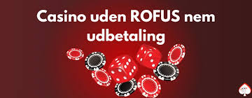 Bedste Casino Uden ROFUS - Spil Uden Begrænsninger